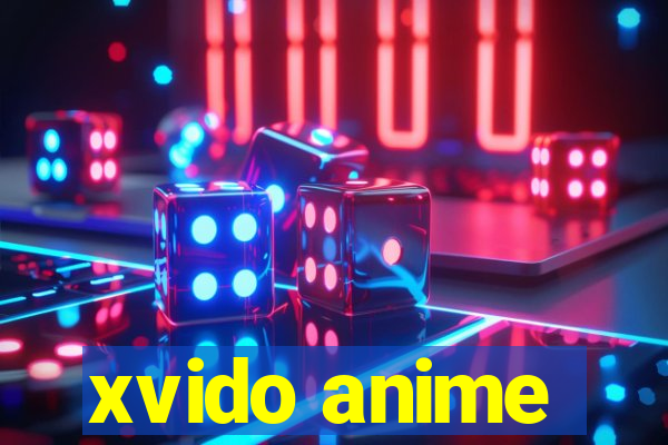 xvido anime